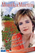 Film: Monika Martin - Meine Lieder, meine Träume