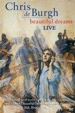 Film: Chris de Burgh - Beautiful Dreams/Live