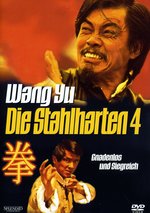Film: Wang Yu - Die stahlharten 4