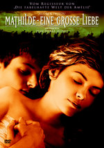 Film: Mathilde - Eine große Liebe [2 DVDs]