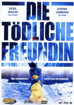 Film: Die tödliche Freundin - Depraved