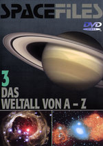 Film: Spacefiles - Das Weltall von A-Z - Teil 3