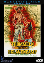 Film: Trommeln über dem Sklavencamp