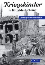 Film: Kriegskinder in Mitteldeutschland