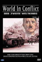 Film: World In Conflict 2 - Der Zweite Weltkrieg