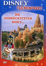 Film: Disney Themenparks - Die verrücktesten Rides