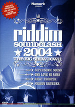 Film: Riddim Soundclash 2004 - The Big Showdown