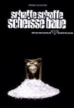 Film: Schaffe Schaffe Scheisse baue