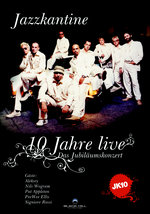 Film: Jazzkantine - 10 Jahre Live/Das Jubiläumskonzert