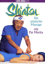 Film: Shiatsu - Die asiatische Massage mit Pat Morita