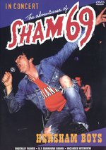 Film: Sham 69 - Hersham Boys/In Concert