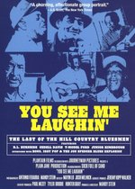 Film: You See Me Laughin'