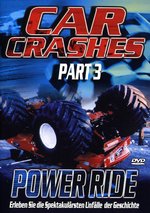 Film: Car Crashes - Part 3: Power Ride