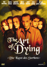 Film: The Art of Dying - Die Kunst des Sterbens