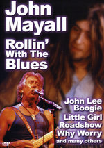 Film: John Mayall - Rollin' with the Blues