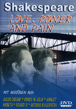 Film: Shakespeare - Love, Power and Pain