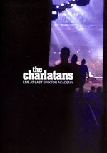 Film: The Charlatans - Live at Last / Brixton Academy
