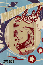Film: Melissa Etheridge - Lucky/Live