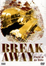 Film: Breakaway - Flucht in die Hölle