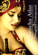 Film: Natacha Atlas - Transglobal Underground