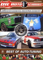 Film: Die Autoschrauber - Best Of Auto-Tuning