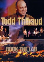 Film: Todd Thibaud - Rock the Lab/Live in Germany 2004