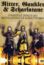 Film: Ritter, Gaukler & Scharlatane