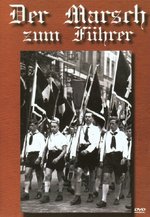 Film: Der Marsch zum Führer