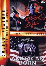 Film: Living to die/American Born