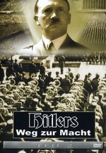 Film: Hitlers Weg zur Macht - Teil 2