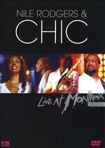Film: Nile Rodgers & Chic - Live at Montreux 2004