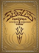 Film: Eagles - Farewell I Tour/Live from ... [2 DVDs]