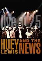 Film: Huey Lewis & The News - Live at 25