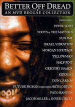 Film: Better Off Dread - An MVD Reggae Collection