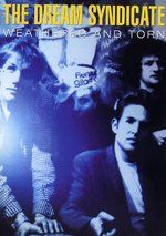 Film: The Dream Syndicate - Weathered And Torn