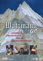 Film: Watzmann Live [2 DVDs]