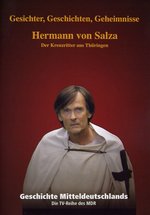 Film: Geschichte Mitteldeutschlands - Hermann v. Salza