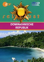 Film: Dominikanische Republik - ZDF Reiselust