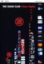 Film: The Sushi Club - Tokyo Nights