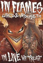 Film: In Flames - Used & Abused... [2 DVDs]
