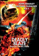 Film: Deadly Blaze - Heißer als die Hölle