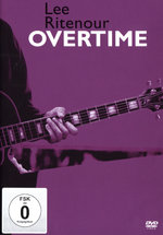 Film: Lee Ritenour - Overtime [2 DVDs]