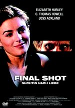 Film: Final Shot - Süchtig nach Liebe
