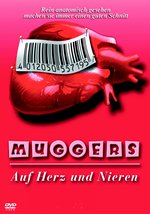 Film: Muggers - Auf Herz und Nieren