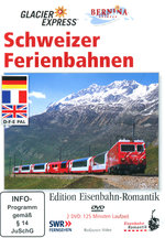 Film: Schweizer Ferienbahnen [2 DVDs]