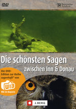 Film: Die schönsten Sagen zwischen Inn & Donau