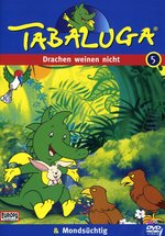 Film: Tabaluga 5 - Drachen weinen nicht/Mondsüchtig