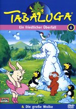 Film: Tabaluga 6 - Ein friedlich. Überfall/Große Wolke