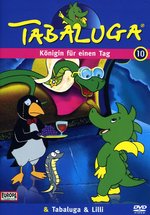 Film: Tabaluga 10 - Königin f. e. Tag/Tabaluga & Lilli
