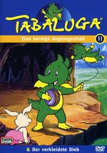 Film: Tabaluga 11 - Kernige Angeleg./Verkleideter Dieb